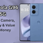 Motorola G96 5G: Specs, Camera, Battery & Value for Money