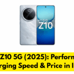 iQOO Z10 5G (2025): Performance, Charging Speed & Price in India