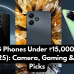 Best 5G Phones Under ₹15,000 (India, Oct-2025): Camera, Gaming & Battery Picks