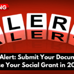 SASSA Alert: Submit Your Documents or Lose Your Social Grant in 2025