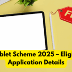 Free Tablet Scheme 2025 – Eligibility & Application Details