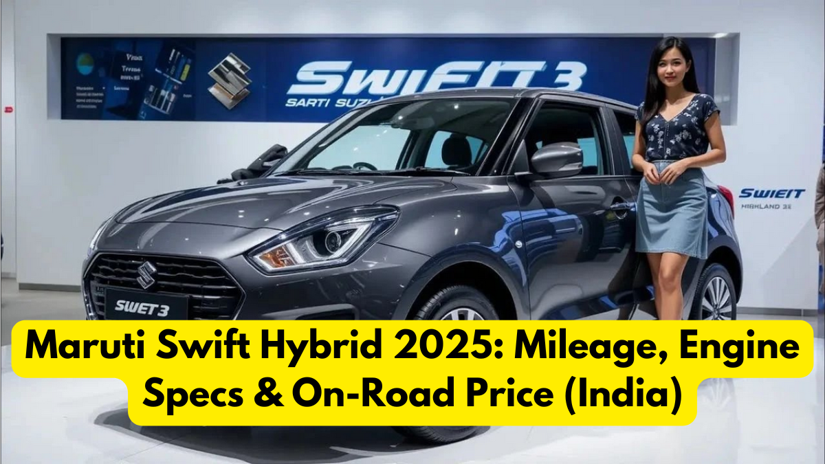 Maruti Swift Hybrid 2025: Mileage, Engine Specs & On-Road Price (India)