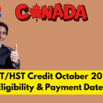 Extra GST/HST Credit October 2025 – CRA Eligibility & Payment Dates