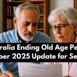 Is Australia Ending Old Age Pension? October 2025 Update for Seniors
