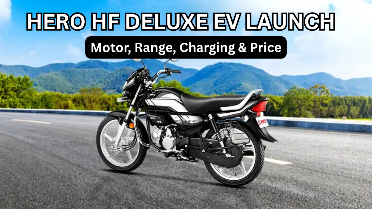 Hero HF Deluxe EV Launch (2025): Motor, Range, Charging & Price